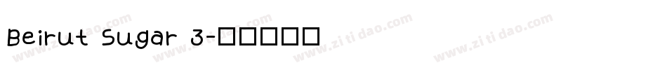 Beirut Sugar 3字体转换